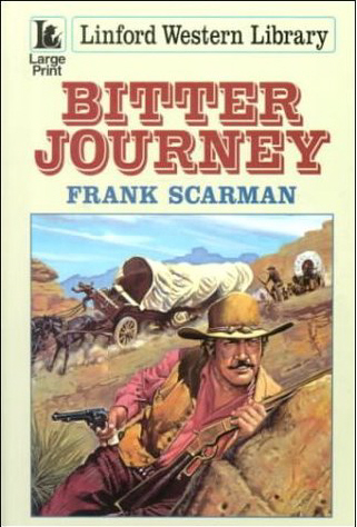Bitter Journey by Frank Scarman